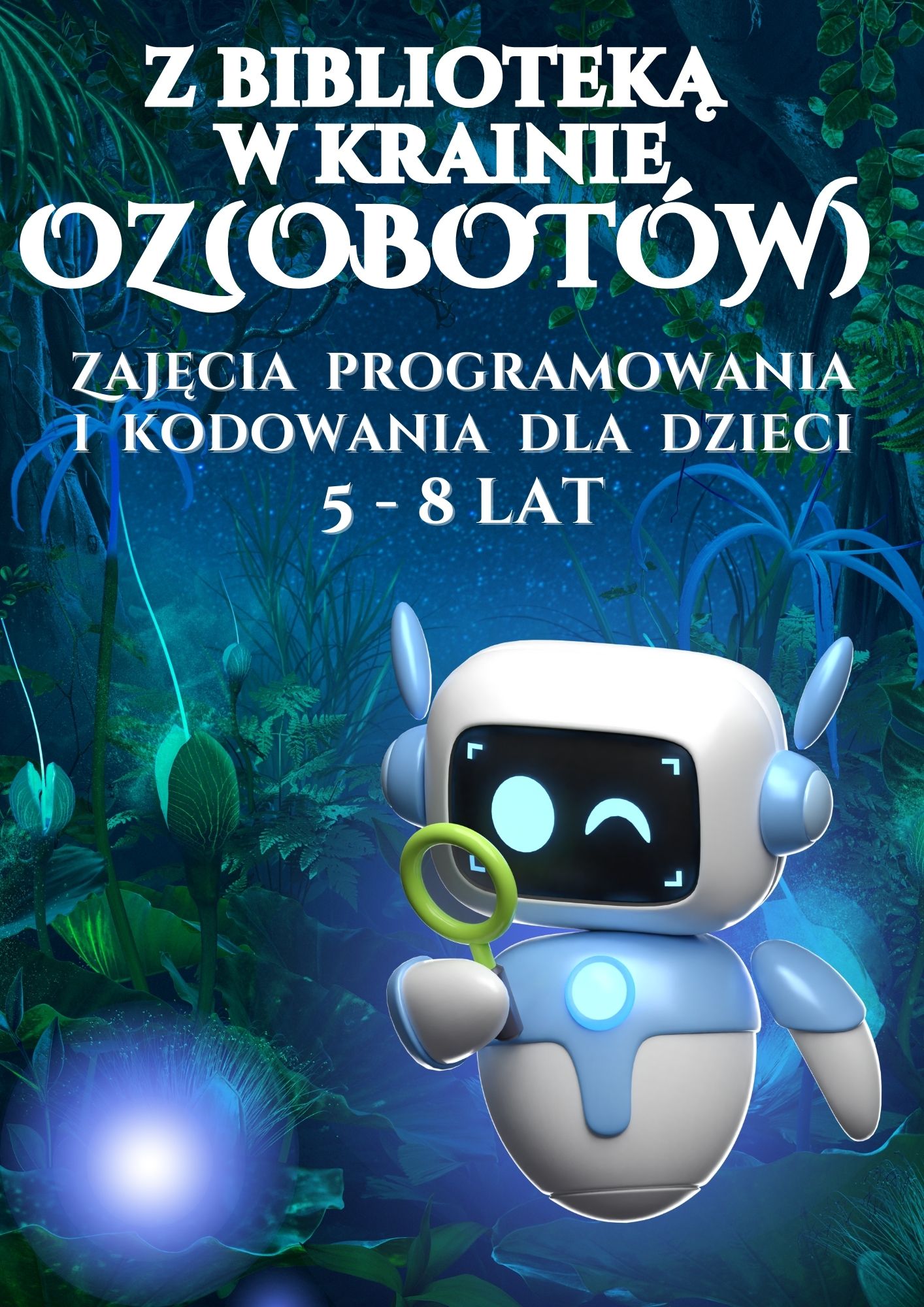 Z Biblioteką w krainie OZ(obotów)