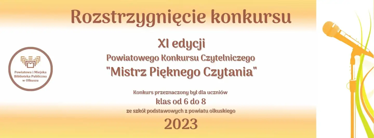 ZNAMY LAUREATÓW XI EDYCJI POWIATOWEGO KONKURSU CZYTELNICZEGO MISTRZ PIĘKNEGO CZYTANIA!