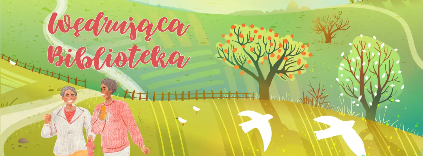 WĘDRUJĄCA BIBLIOTEKA - MIĘDZY STRONAMI OPOWIEŚCI