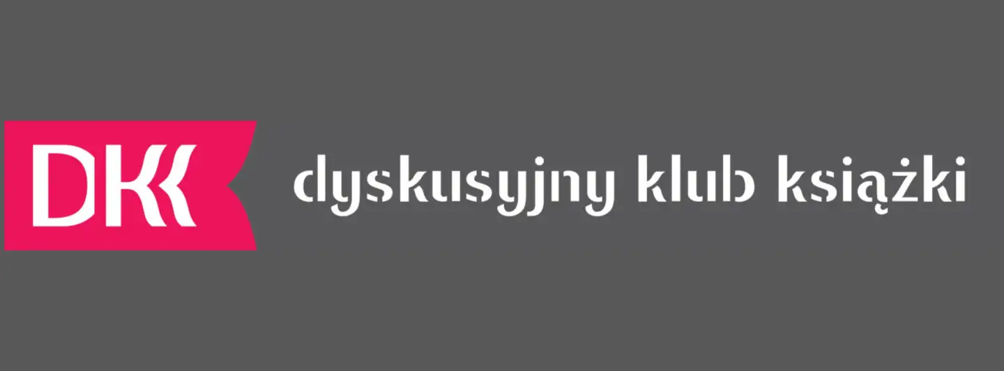 Plakat z ciemnoszarym tłem. Po lewej stronie różowe logo DKK. Obok biały napis: dyskusyjny klub książki.